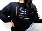 Minding My Female Owned Business Sweatshirt